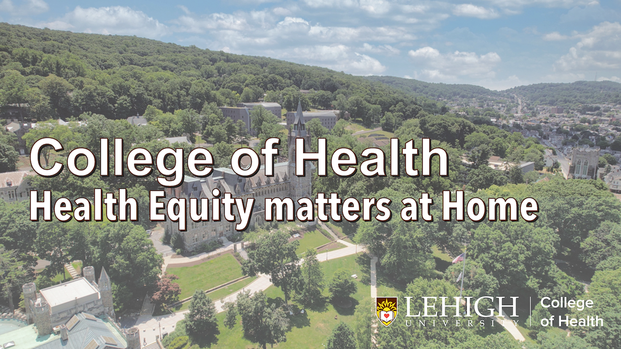 Graduate Programs Lehigh University College of Health Graduate Programs Lehigh University College of Health